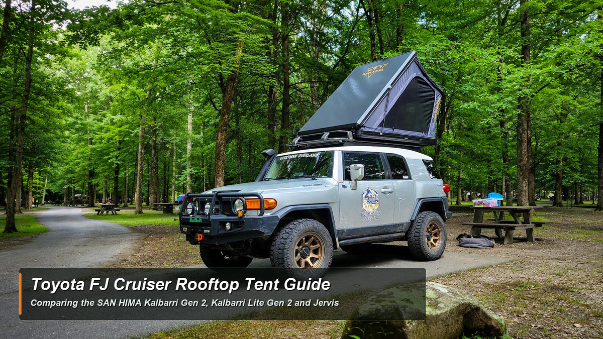Toyota FJ Cruiser Rooftop Tent Guide | SAN HIMA Comparison | Kalbarri Gen 2 vs Lite Gen 2 vs Jervis